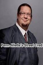 Watch Penn Jillette\'s Street Cred Megavideo