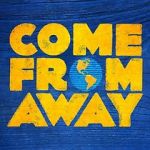 Watch Come from Away Megavideo