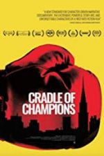 Watch Cradle of Champions Megavideo