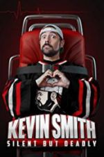 Watch Kevin Smith: Silent But Deadly Megavideo