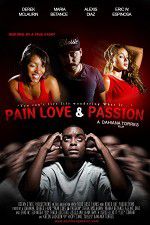 Watch Pain Love & Passion Megavideo