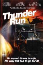 Watch Thunder Run Megavideo