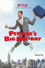 Watch Pee-wee's Big Holiday Megavideo