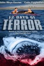 Watch 12 Days of Terror Megavideo