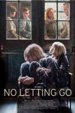 Watch No Letting Go Megavideo