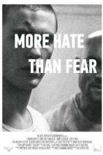Watch More Hate Than Fear Megavideo