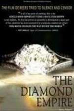 Watch The Diamond Empire Oppenheimer family\'s cartel, Artificial scarcity Megavideo