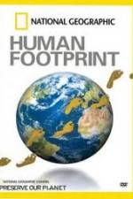 Watch National Geographic The Human Footprint Megavideo