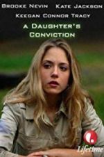 Watch A Daughter\'s Conviction Megavideo