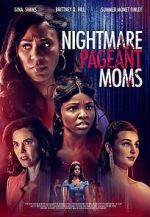 Watch Nightmare Pageant Moms Megavideo