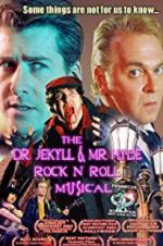 Watch The Dr. Jekyll & Mr. Hyde Rock \'n Roll Musical Megavideo