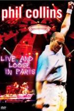 Watch Phil Collins: Live and Loose in Paris Megavideo