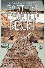 Watch Past the Painted Desert Megavideo