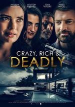Watch Crazy, Rich and Deadly Megavideo