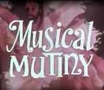 Watch Musical Mutiny Megavideo