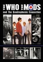 Watch The Who, the Mods and the Quadrophenia Connection Megavideo