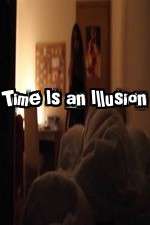 Watch Time Is an Illusion Megavideo