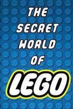 Watch The Secret World of LEGO Megavideo