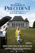 Watch Without Precedent: The Supreme Life of Rosalie Abella Megavideo