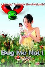 Watch Bug Me Not! Megavideo
