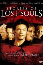 Watch Stories of Lost Souls Megavideo