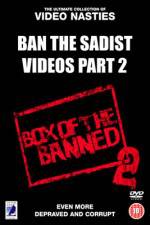 Watch Ban the Sadist Videos Part 2 Megavideo