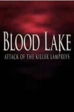 Watch Blood Lake: Attack of the Killer Lampreys Megavideo