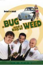 Watch A Bug and a Bag of Weed Megavideo