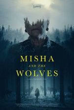 Watch Misha and the Wolves Megavideo