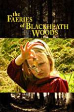 Watch The Faeries of Blackheath Woods Megavideo