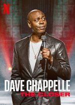 Watch Dave Chappelle: The Closer (TV Special 2021) Megavideo