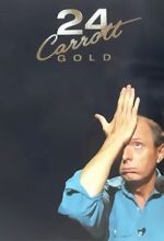 Watch Jasper Carrott: 24 Carrott Gold Megavideo