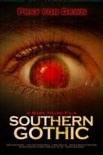 Watch Southern Gothic Megavideo
