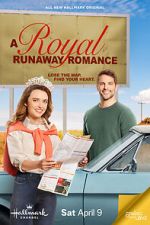 Watch A Royal Runaway Romance Megavideo