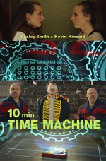 Watch 10 Minute Time Machine (Short 2017) Megavideo