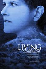 Watch Living Downstream Megavideo