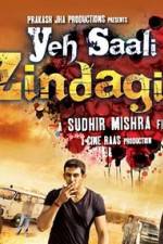 Watch Yeh Saali Zindagi Megavideo