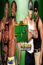 Watch WWE Money in the Bank PreShow Megavideo