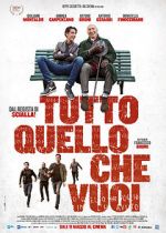 Watch Tutto quello che vuoi Megavideo