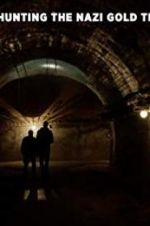 Watch Hunting the Nazi Gold Train Megavideo