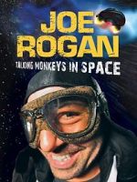 Watch Joe Rogan: Talking Monkeys in Space (TV Special 2009) Megavideo