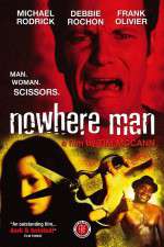 Watch Nowhere Man Megavideo