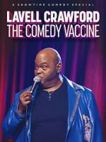 Watch Lavell Crawford: The Comedy Vaccine Megavideo