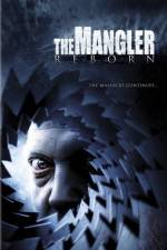 Watch The Mangler Reborn Megavideo
