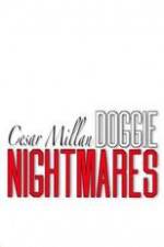 Watch Cesar Millan: Doggie Nightmares Megavideo