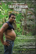 Watch Tales from the Organ Trade Megavideo