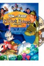 Watch Tom and Jerry Meet Sherlock Holmes Megavideo