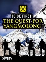 Watch To Be First: The Quest for Yangmolong Megavideo