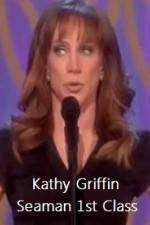 Watch Kathy Griffin Seaman 1st Class Megavideo