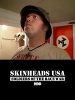 Watch Skinheads USA: Soldiers of the Race War Megavideo